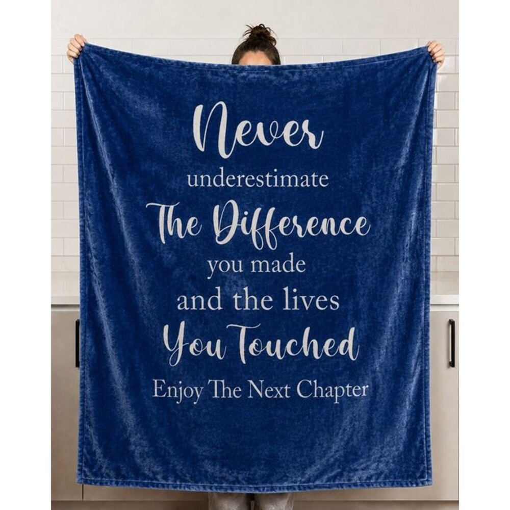 Retirement Gift Throw Blanket 51 x 59 “Never Underestimate the Difference
